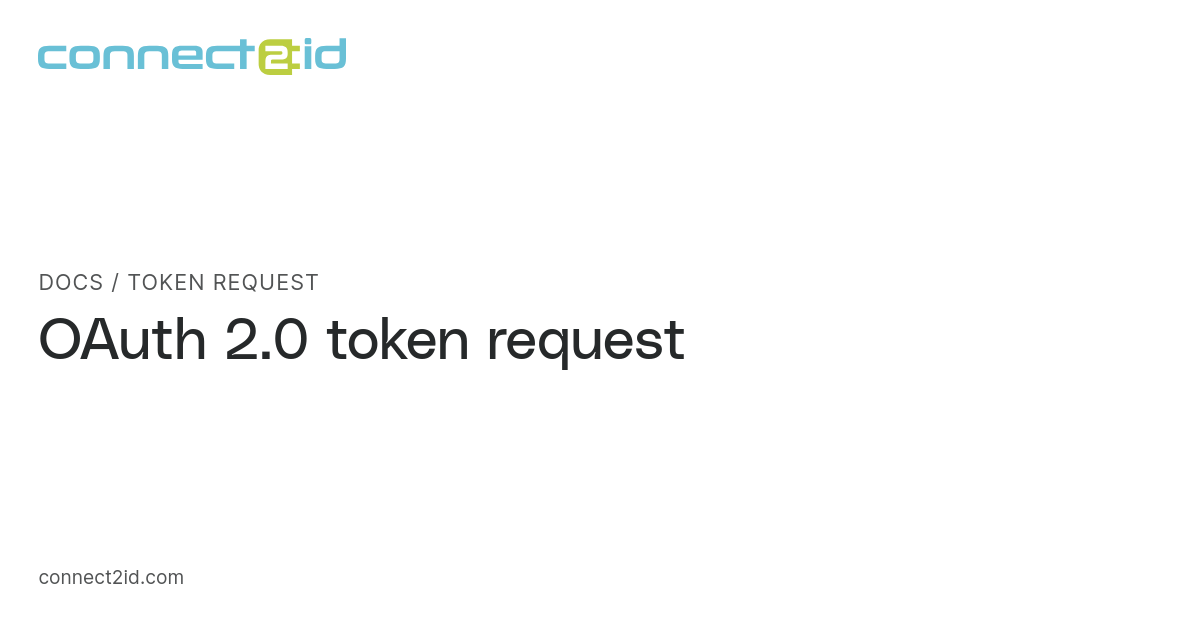 Token Request Form Token request · Docs · Connect2id