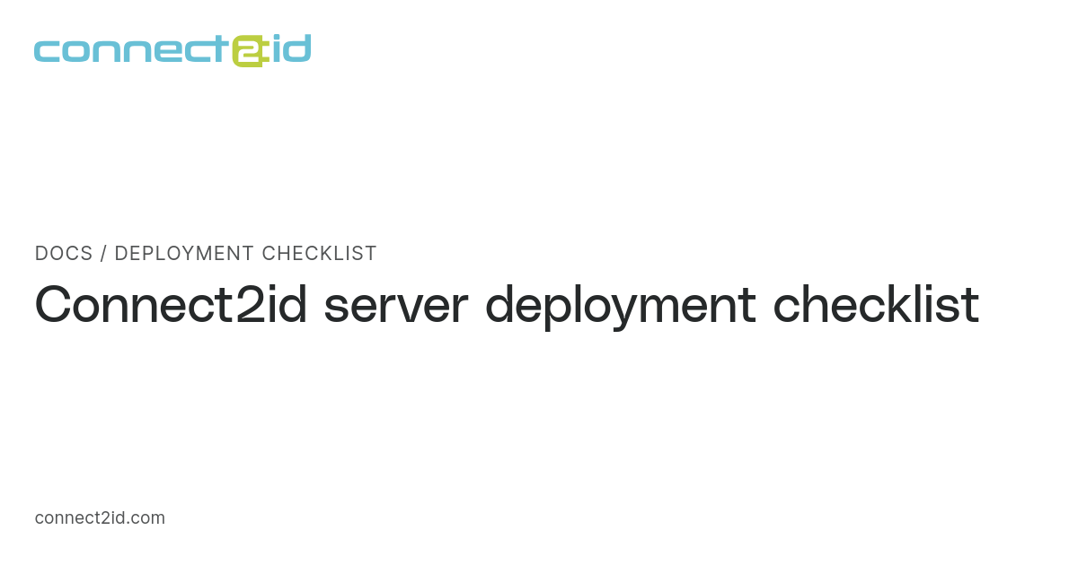 Server Deployment Checklist Pdf Deployment checklist · Docs · Connect2id