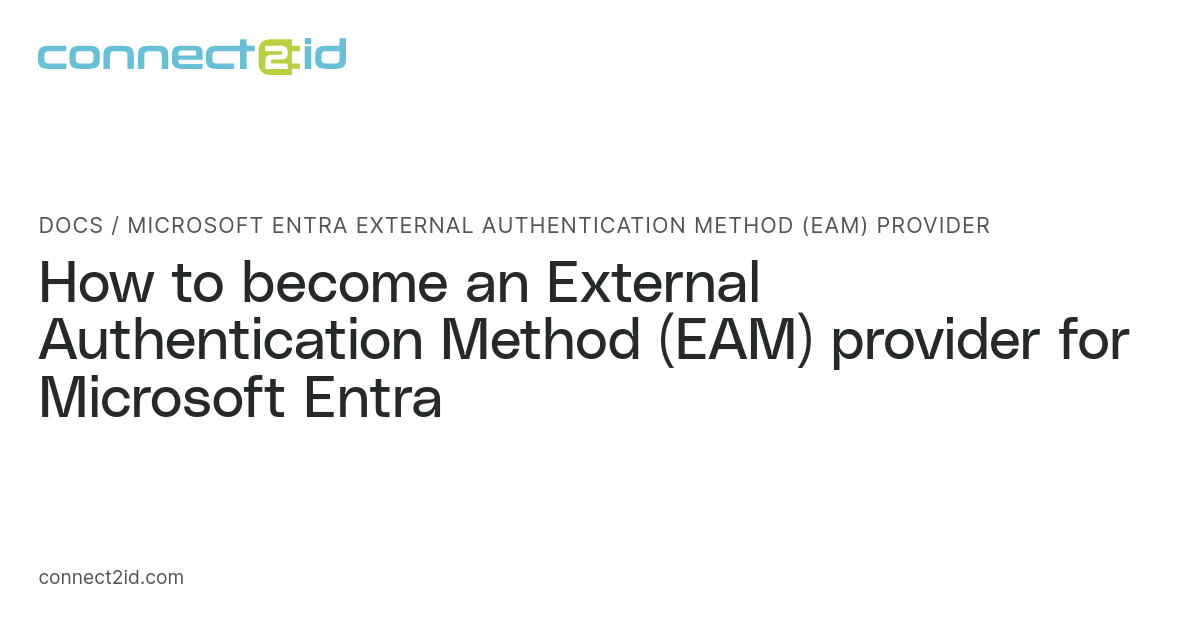 Microsoft Entra External Authentication Method (EAM) provider · Docs ...